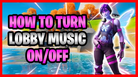 How to Change Lobby Music in Fortnite and Its Impact on Game Experience